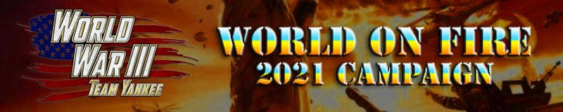 WW3: TEAM YANKEE CAMPAIGN 2021 - WORLD ON FIRE Stage 2