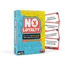 [Pre-order] No Loyalty
