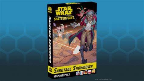 Star Wars: ShatterPoint SABOTAGE SHOWDOWN