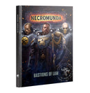 NECROMUNDA: BASTIONS OF LAW