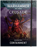 CRUSADE MISSION PACK: CONTAINMENT